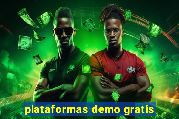 plataformas demo gratis